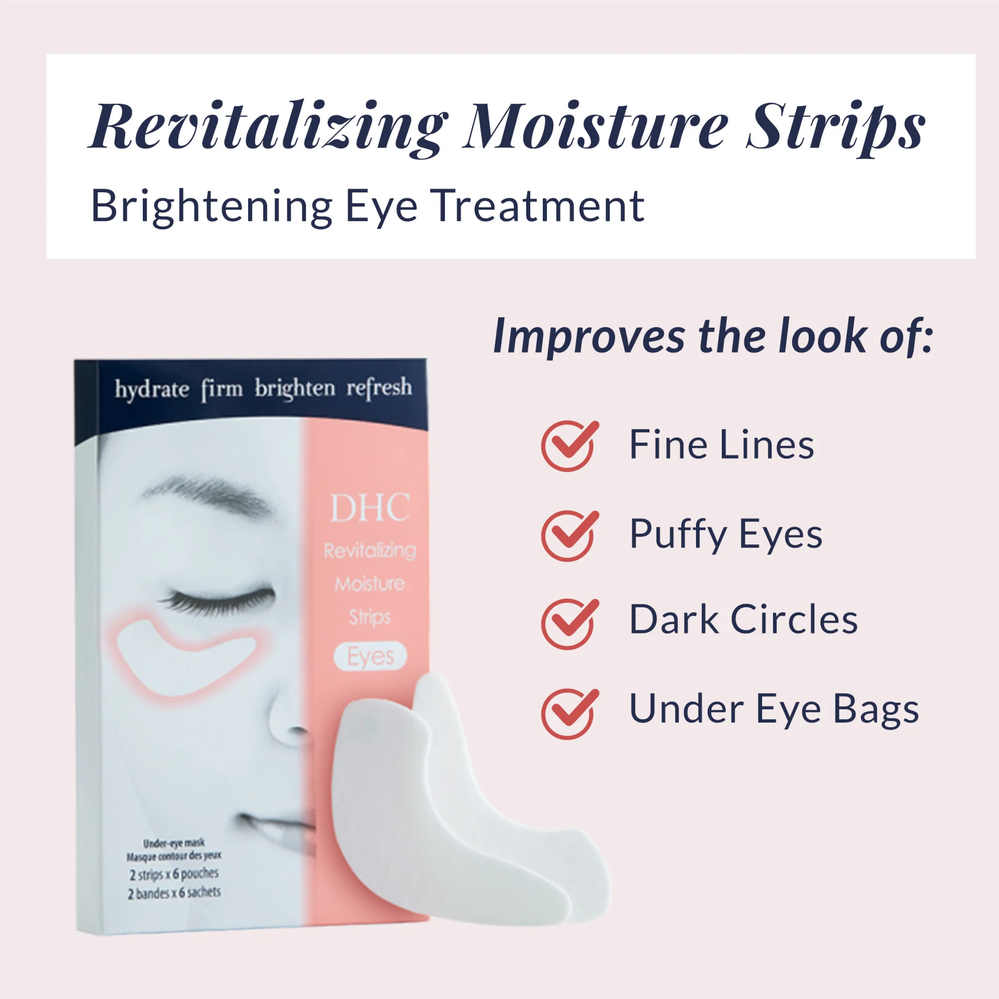 DHC Revitalizing Eye Moisture Strips: 2 Strips x 6 Pouches - Image 4